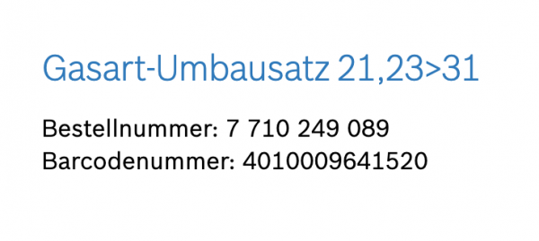 Junkers Bosch Gasart-Umbausatz 21,23>31 Flüssiggas 7710249089