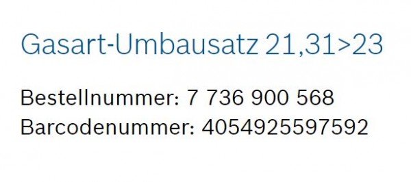 Junkers Bosch Gasart-Umbausatz 21,31>23 Erdgas E/H - 7736900568
